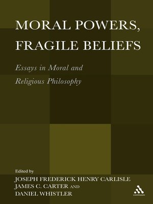 cover image of Moral Powers, Fragile Beliefs